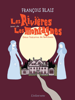 cover image of Les Rivières suivi de Les montagnes